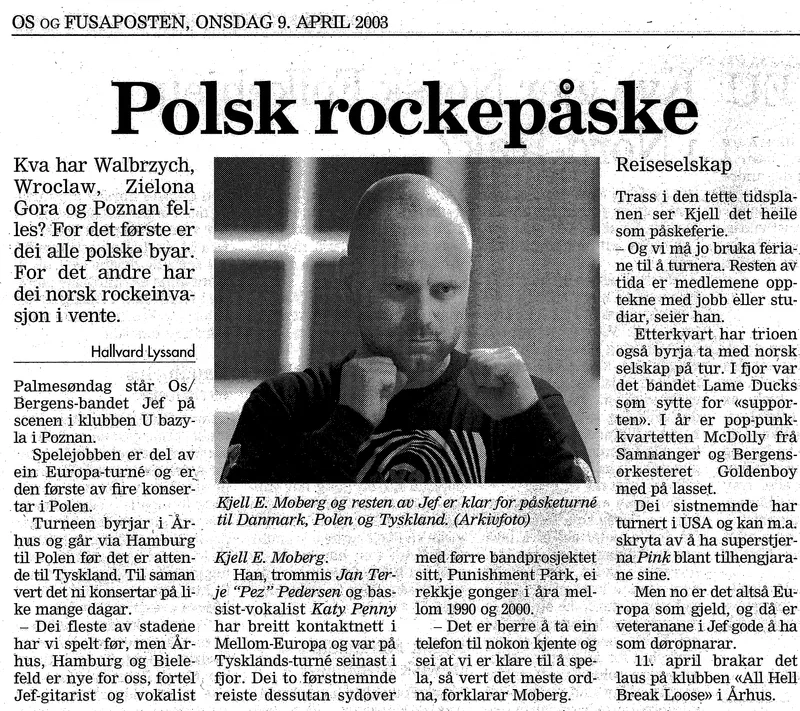 Jef påsketurne i Polen etc.. Os og Fusaposten 9 april 2003